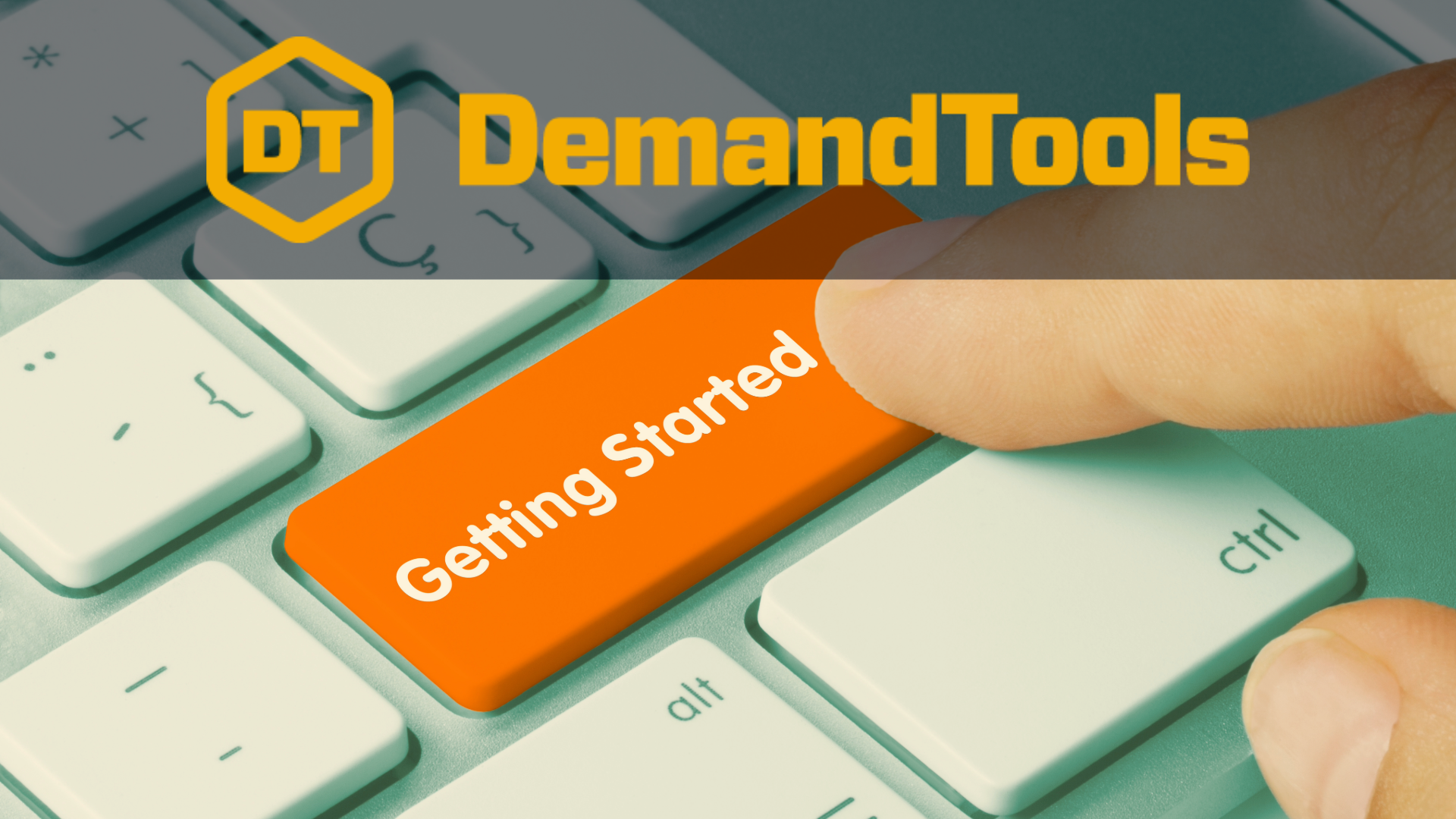 DemandTools Getting Started Workshop